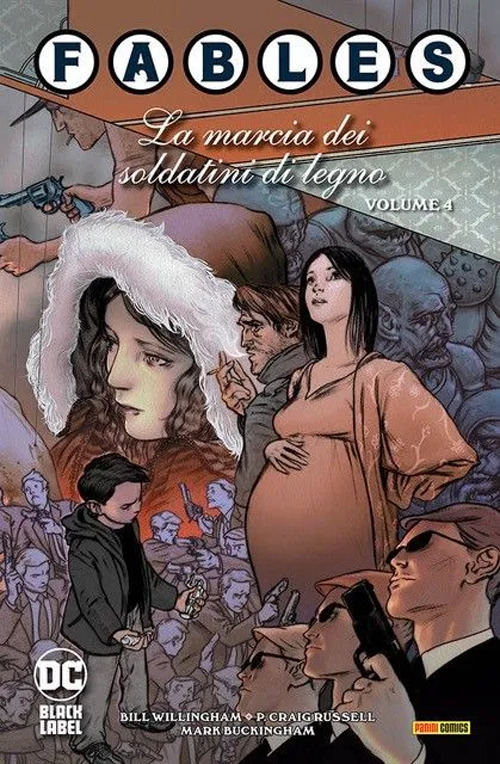 Fables. Vol. 4: La marcia dei soldatini in legno