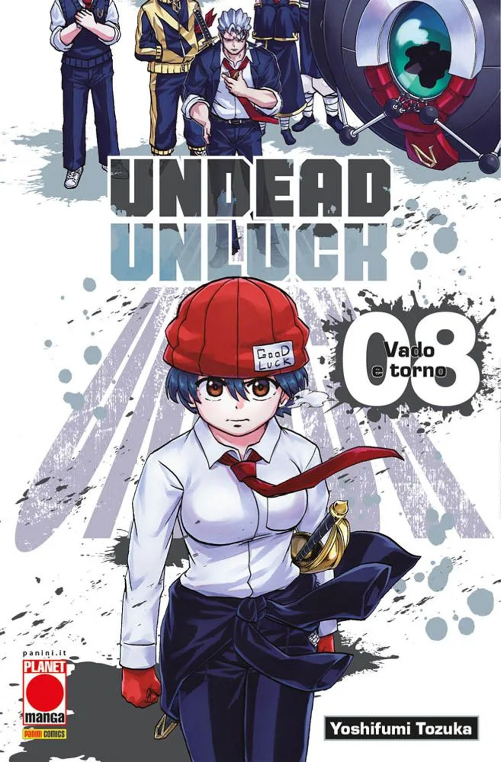 Undead unluck. Vol. 8: Vado e torno - Yoshifumi Tozuka - Libro - Panini Comics