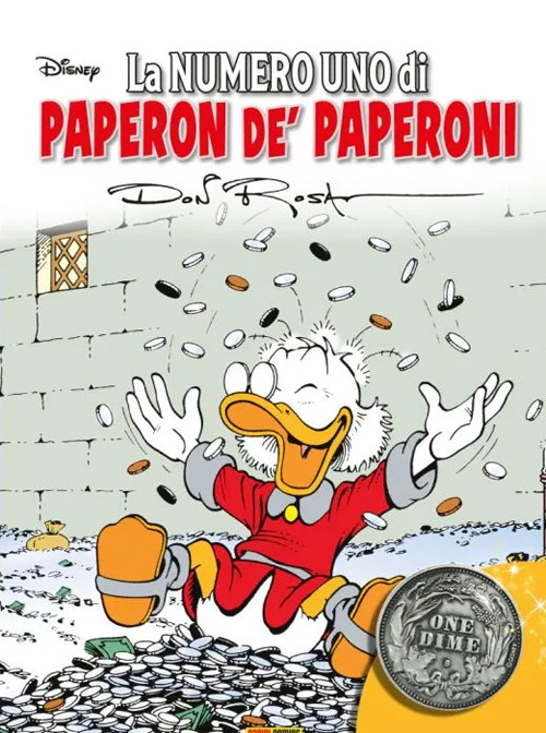 La numero uno di Paperon de' Paperoni. Con gadget