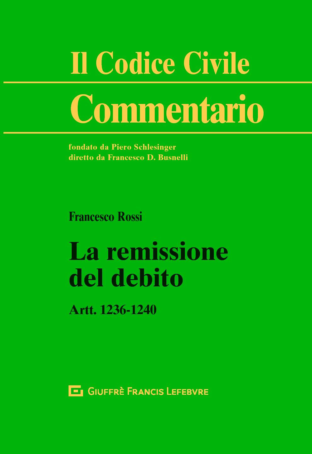 La remissione del debito. Artt. 1236-1240