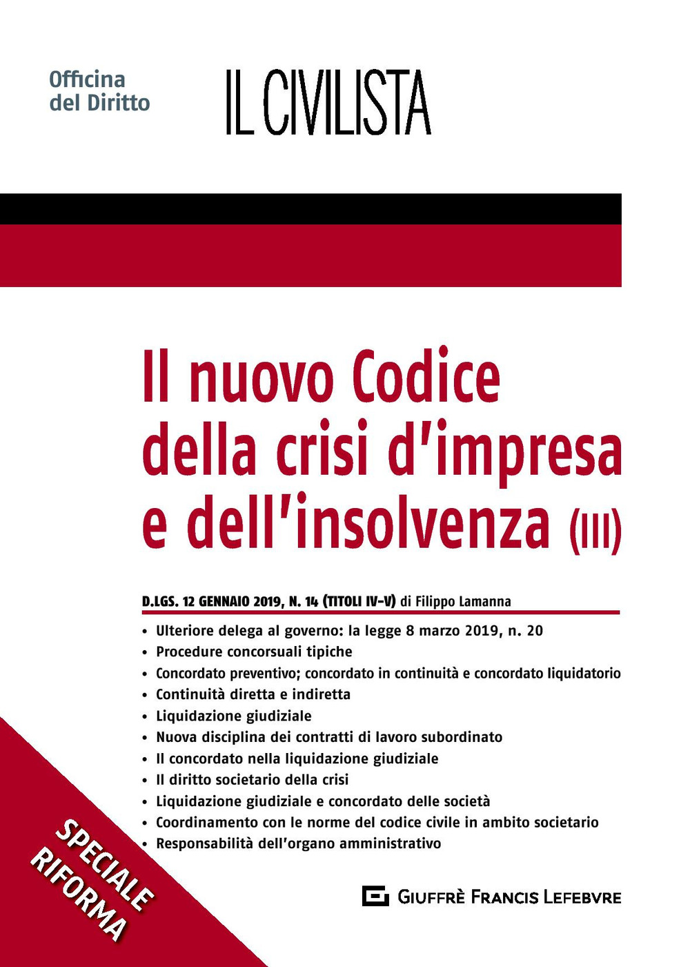 Il nuovo codice della crisi d'impresa e dell'insolvenza. Vol. 3