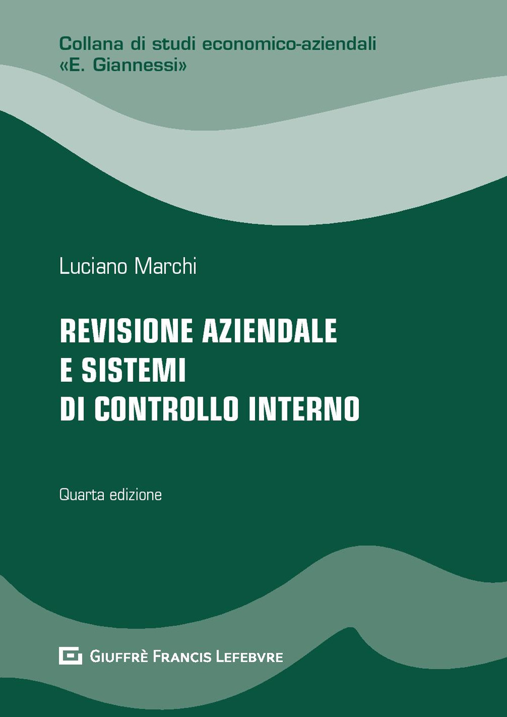 Revisione aziendale e sistemi di controllo interno