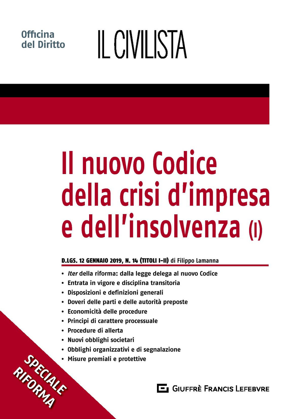 Il nuovo codice della crisi d'impresa e dell'insolvenza. Vol. 1