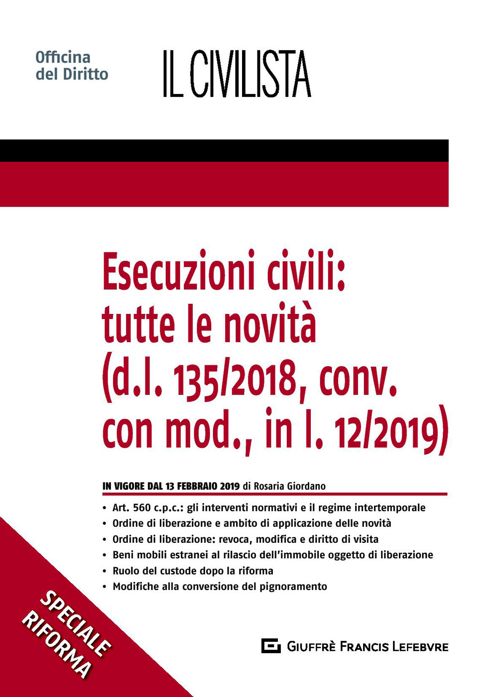 Esecuzioni civili: tutte le novità (d.l. 135/2018, conv. con mod., in l. 12/2019)