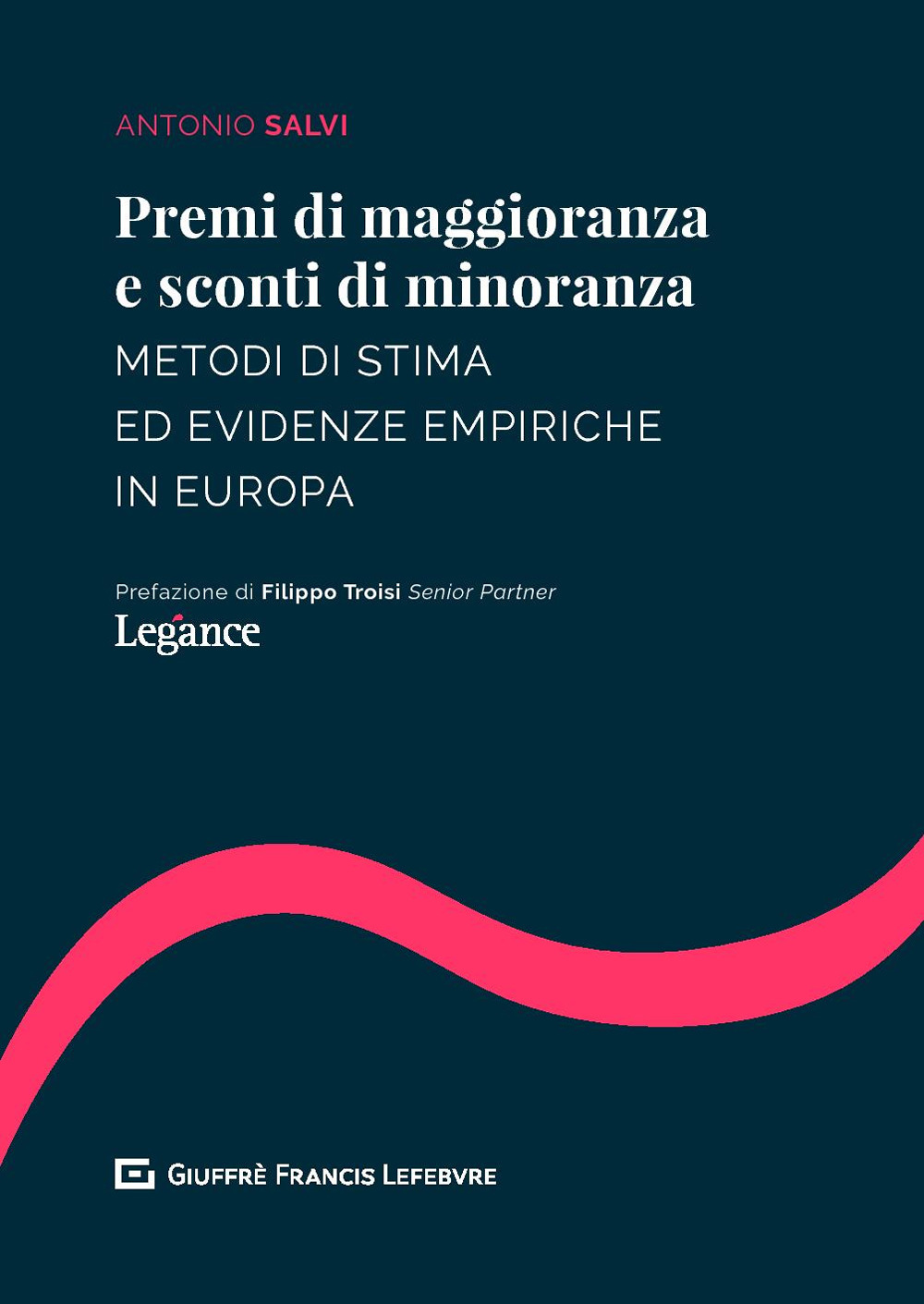 Premi di maggioranza e sconti di minoranza. Metodi di stima ed evidenze empiriche in Europa