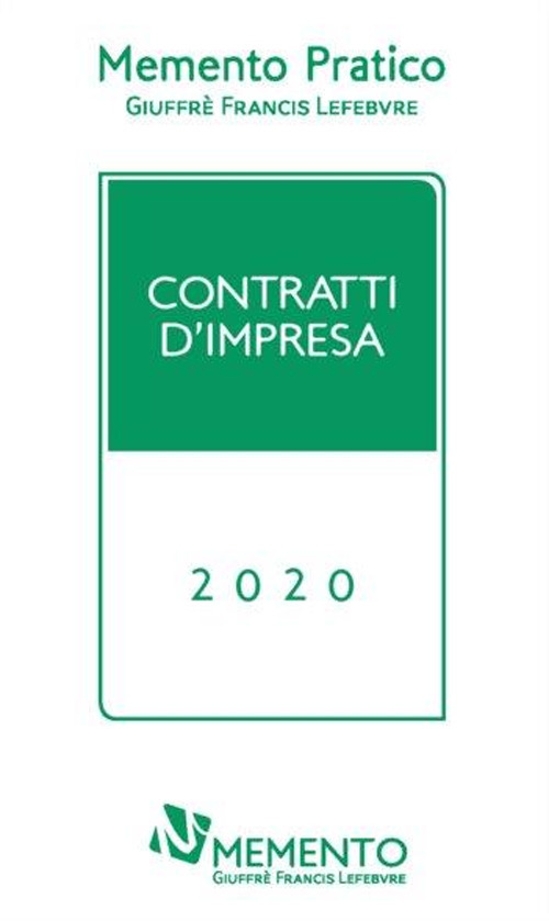 Memento pratico. Contratti d'impresa 2020 - Libro - Giuffrè