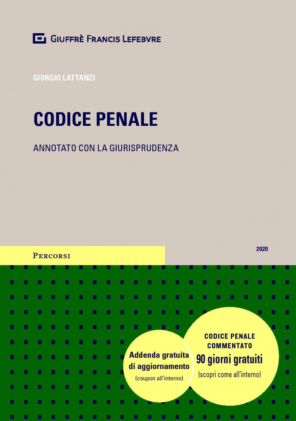 Codice penale. Annotato con la giurisprudenza