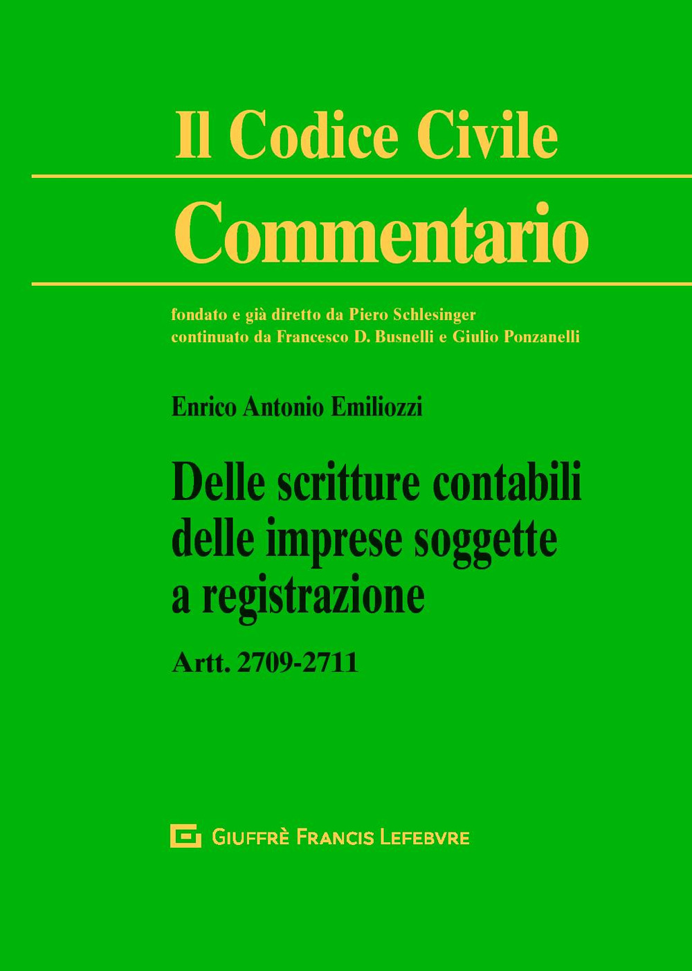 Delle scritture contabili delle imprese soggette a registrazione. Artt. 2709-2711 c.c.