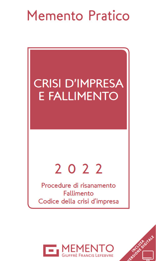 Memento pratico. Crisi d'impresa e fallimento 2022