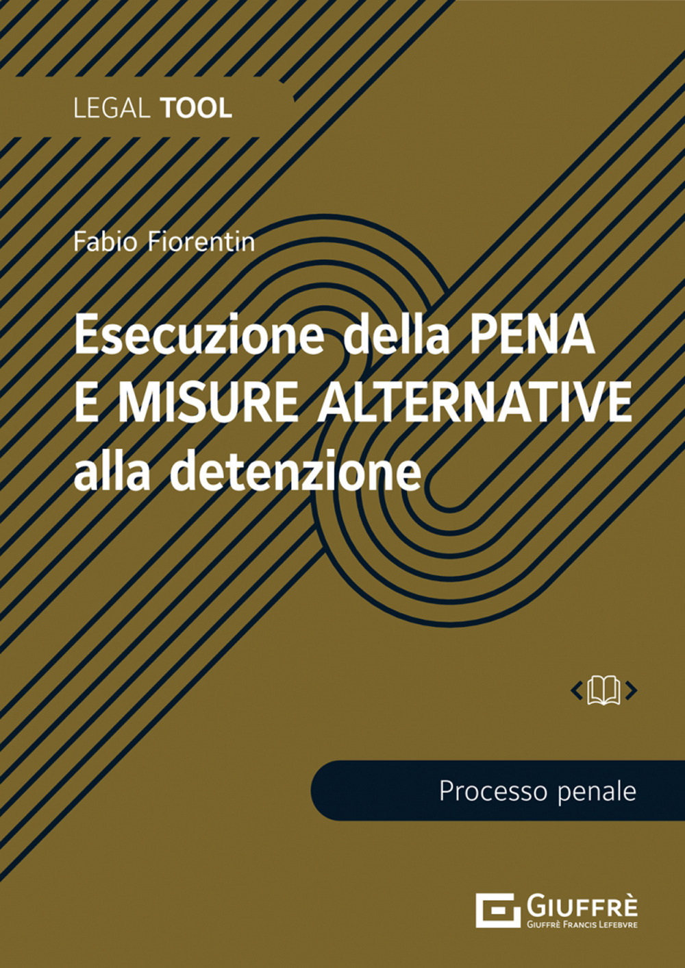 Esecuzione della pena e misure alternative alla detenzione