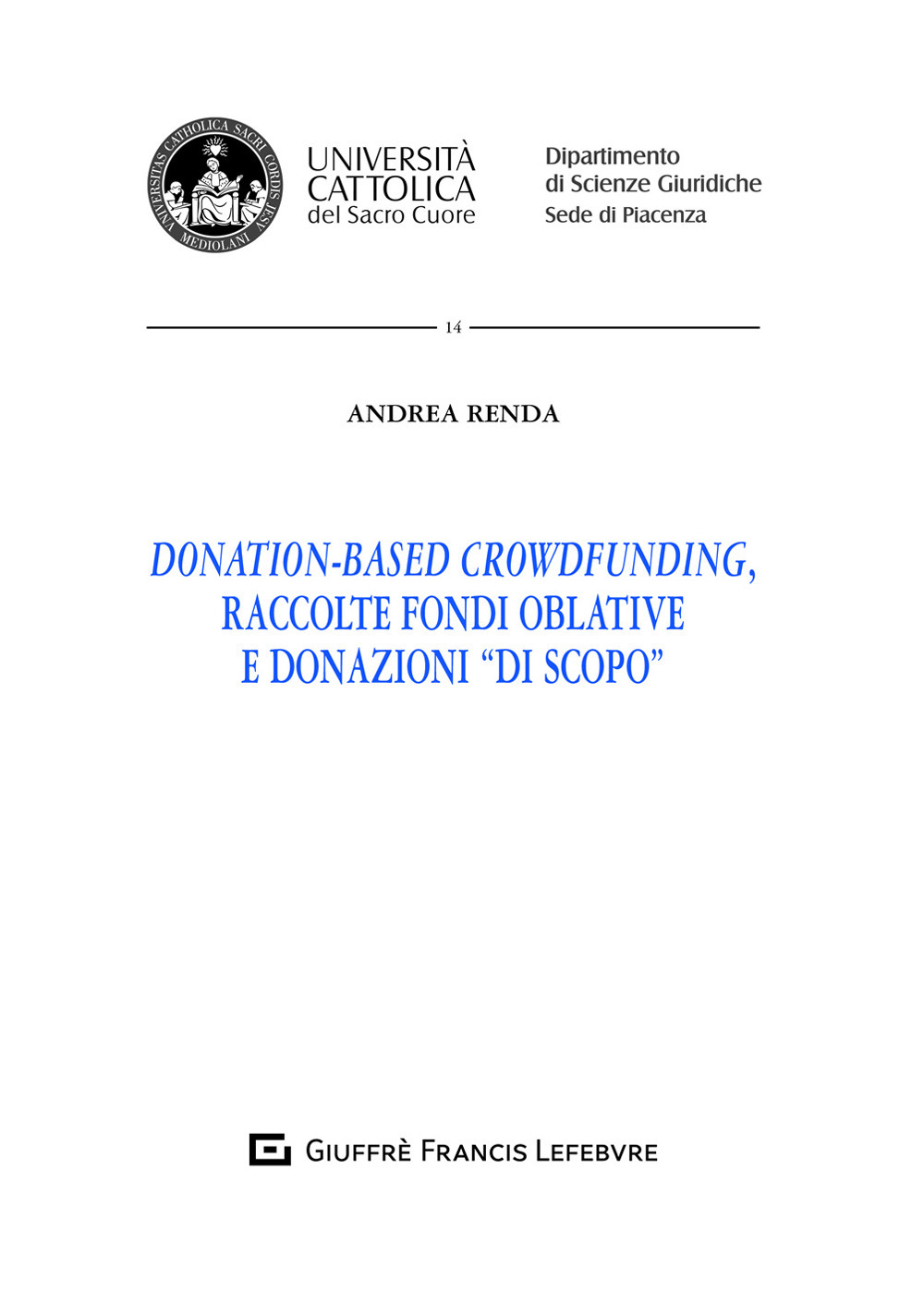 Donation-based crowdfunding, raccolte fondi oblative e donazioni di scopo