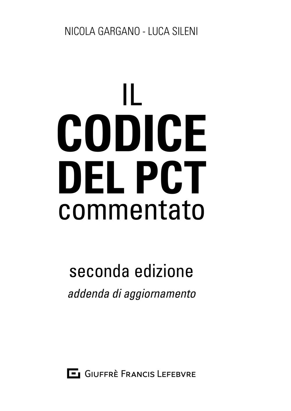 Il codice del PCT commentato. Addenda gratuita di aggiornamento