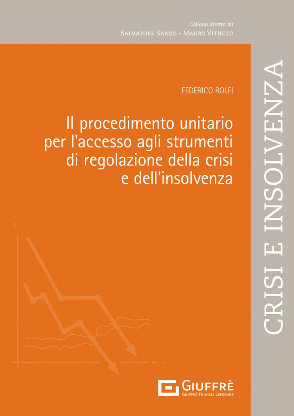 Il procedimento unitario di regolazione della crisi