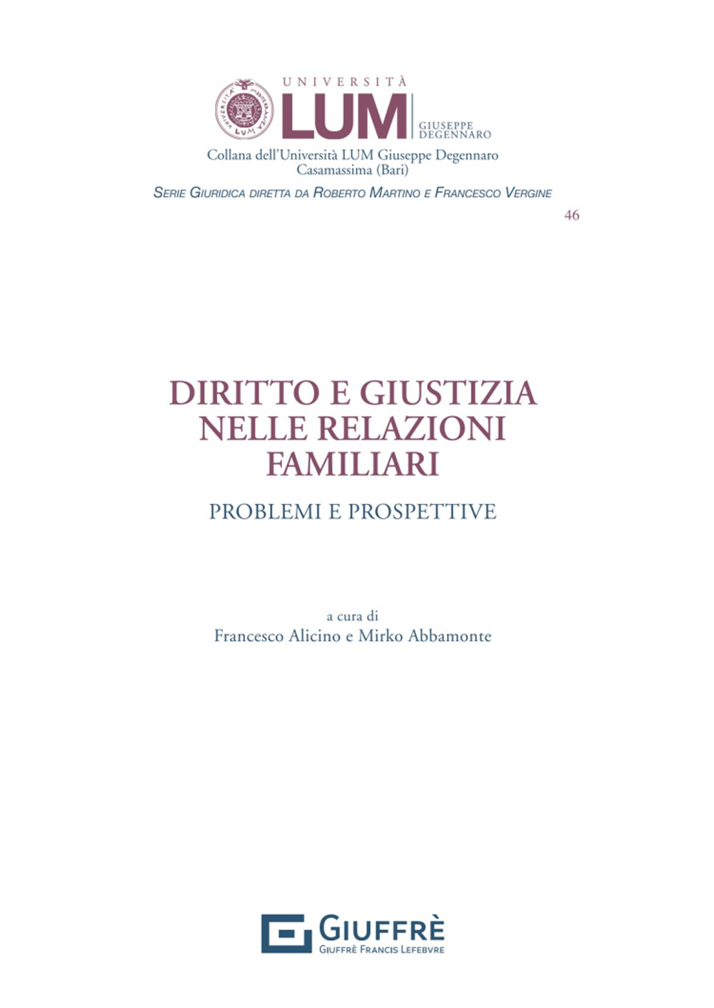 Diritto e giustizia nelle relazioni familiari