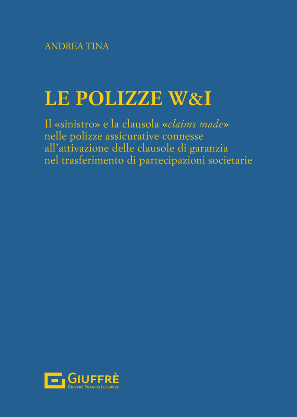 Le Le polizze W&I