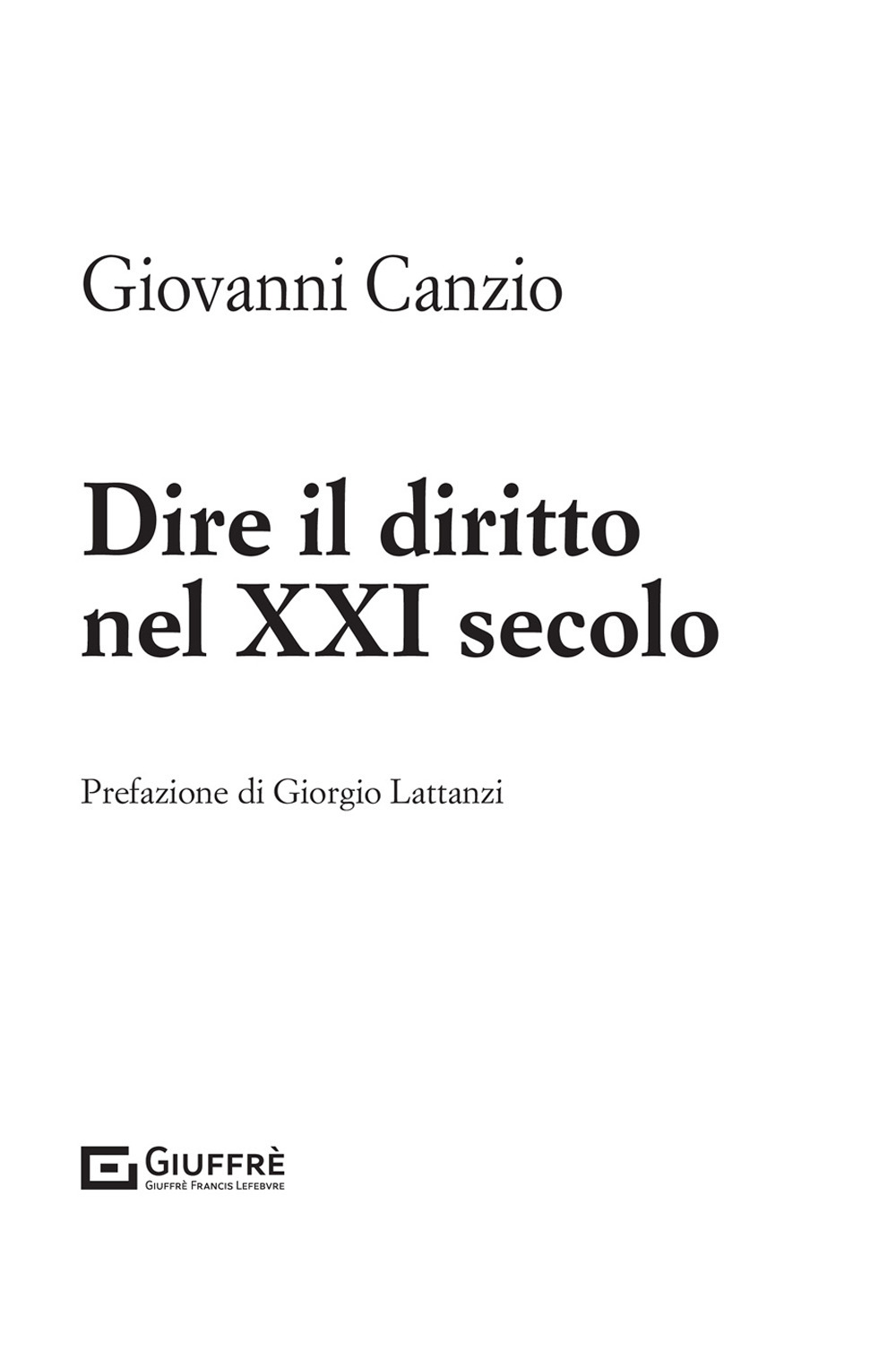 Dire il diritto nel XXI secolo