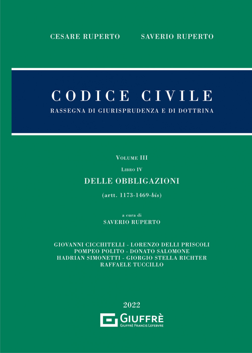 Codice civile. Rassegna di giurisprudenza e di dottrina. Vol. 3/4: Delle obbligazioni (artt. 1173-1469 bis)