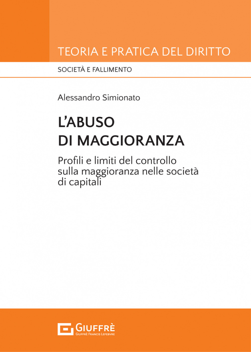 L'abuso di maggioranza