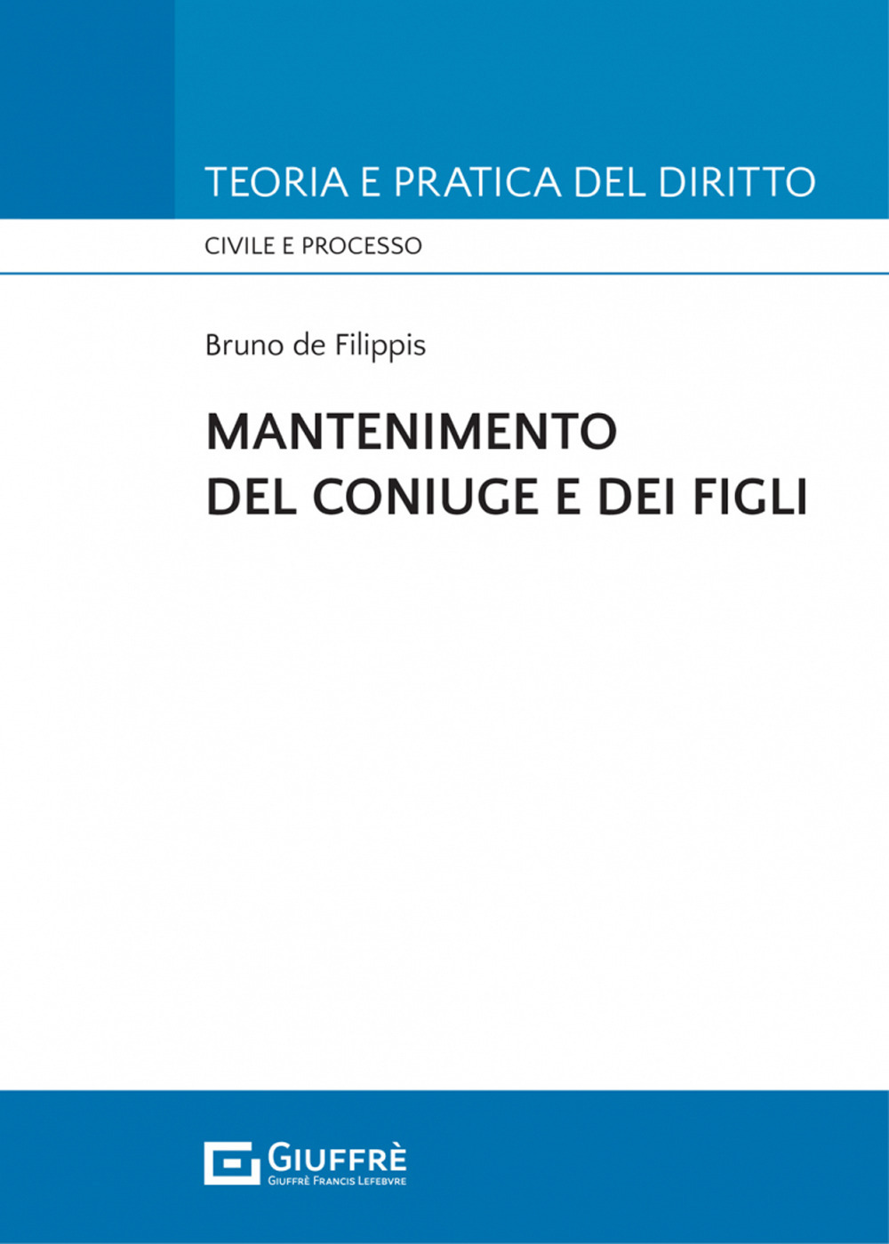 Mantenimento del coniuge e dei figli