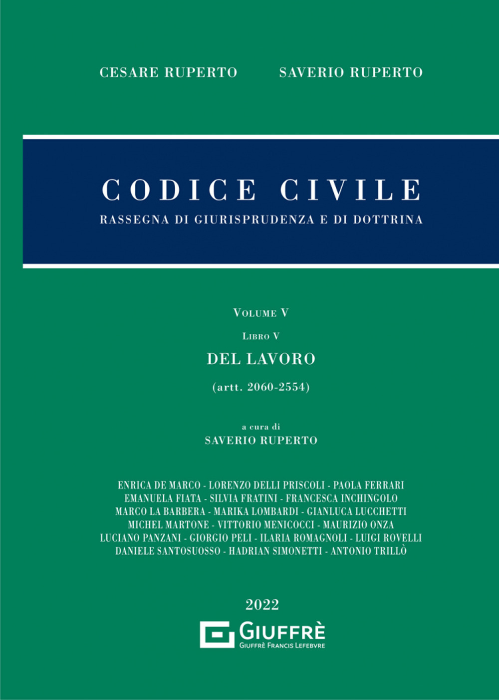 Codice civile. Rassegna di giurisprudenza e di dottrina. Vol. 5: Del lavoro