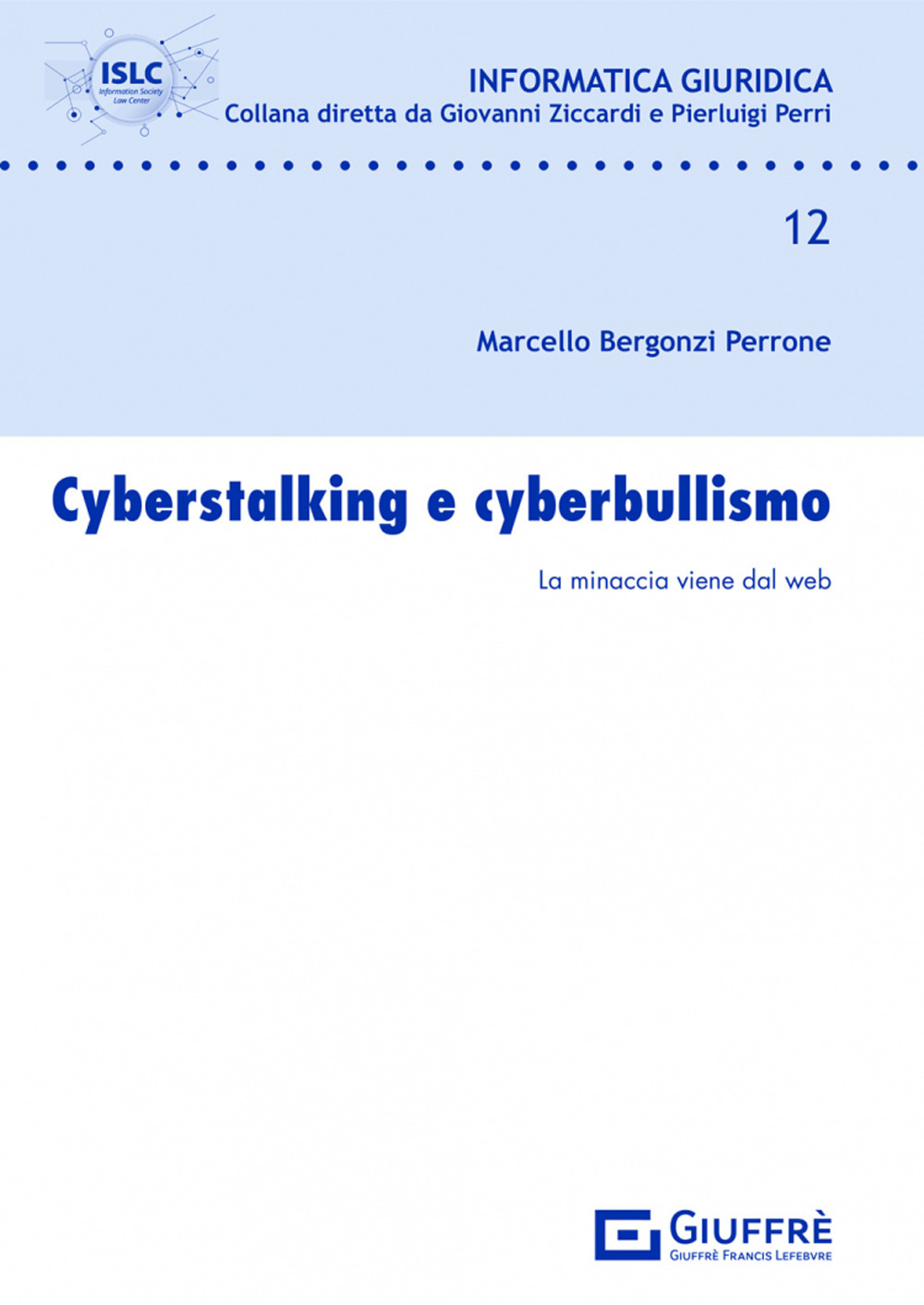 Cyberstalking e cyberbullismo