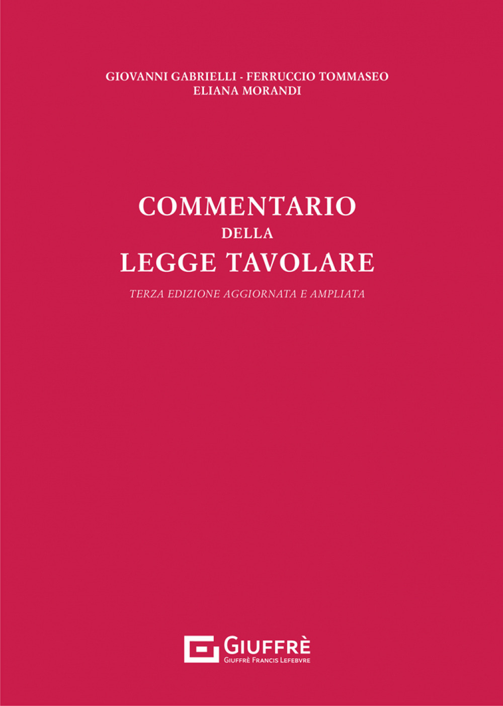 Commentario della legge tavolare. Ediz. ampliata
