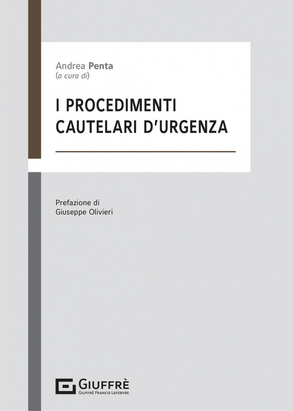 I procedimenti cautelari d'urgenza