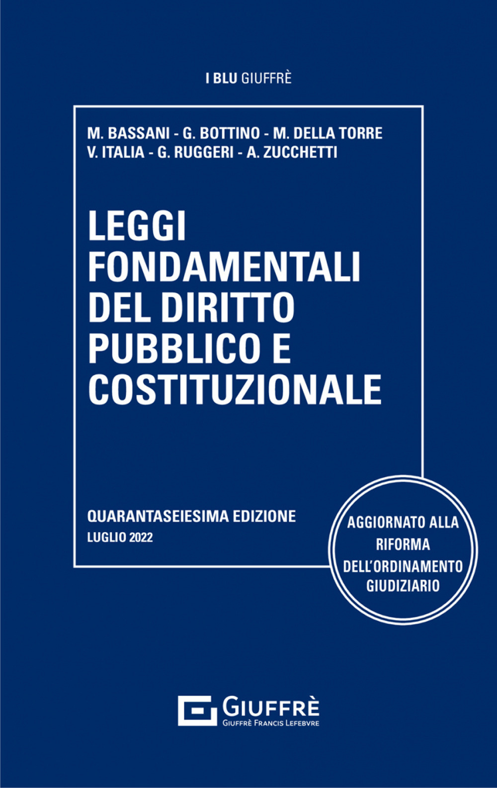 Leggi fondamentali del diritto pubblico e costituzionale - Libro - Giuffrè