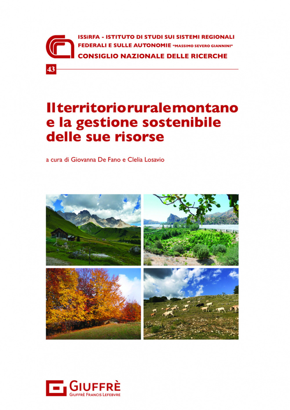 Il territorio rurale montano e la gestione sostenibile delle sue risorse