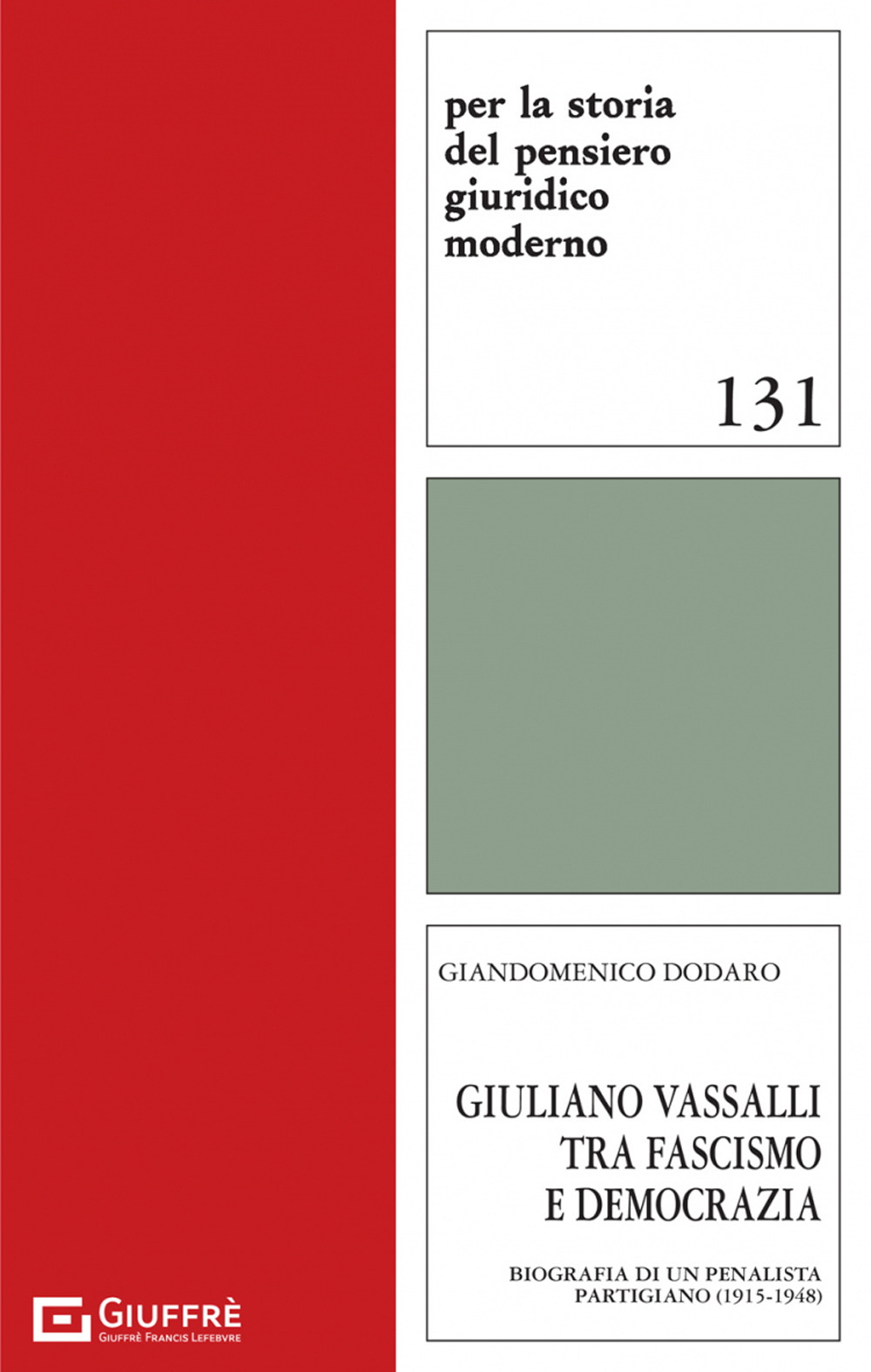 Giuliano Vassalli tra fascismo e democrazia