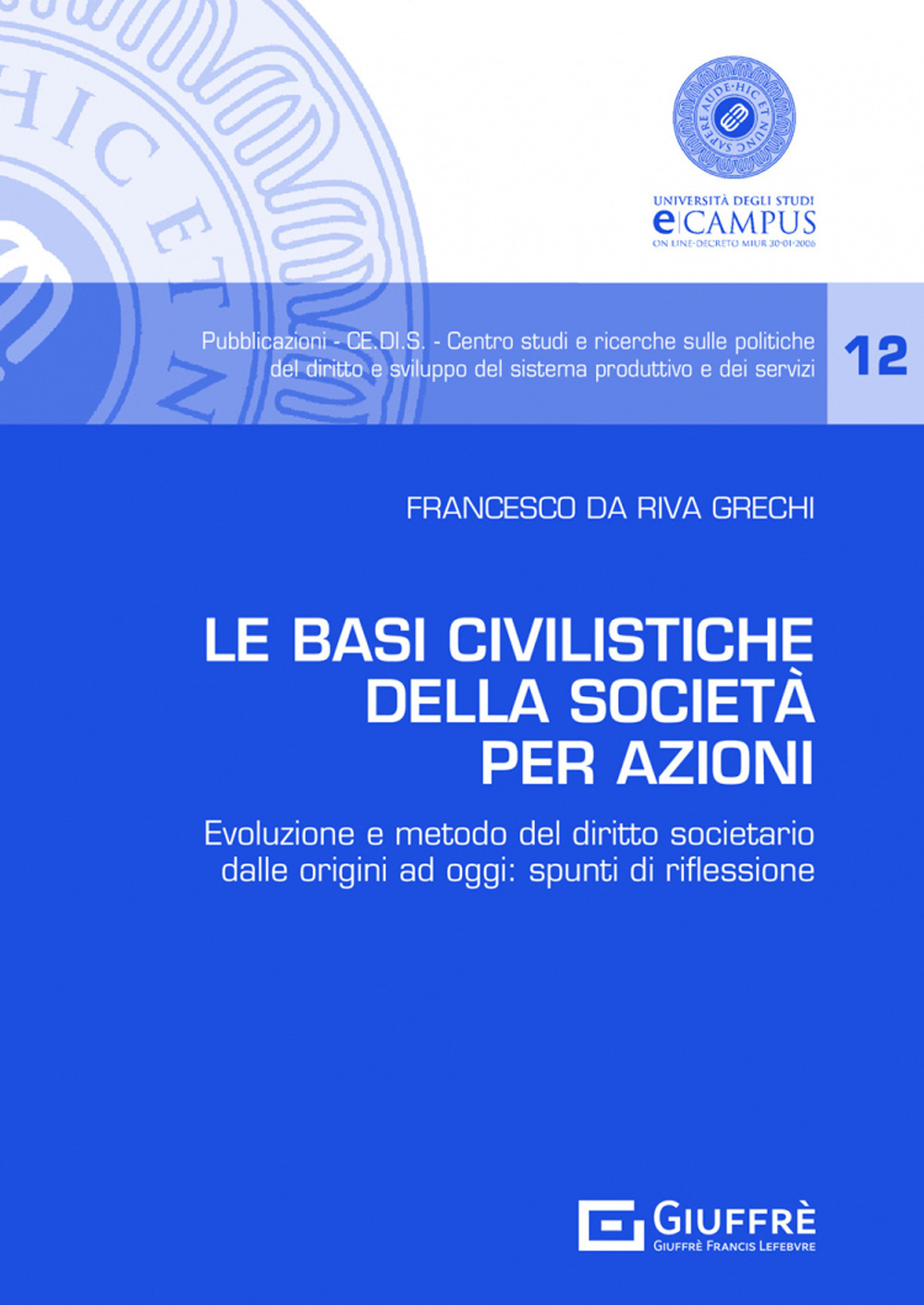 Le basi civilistiche della società per azioni