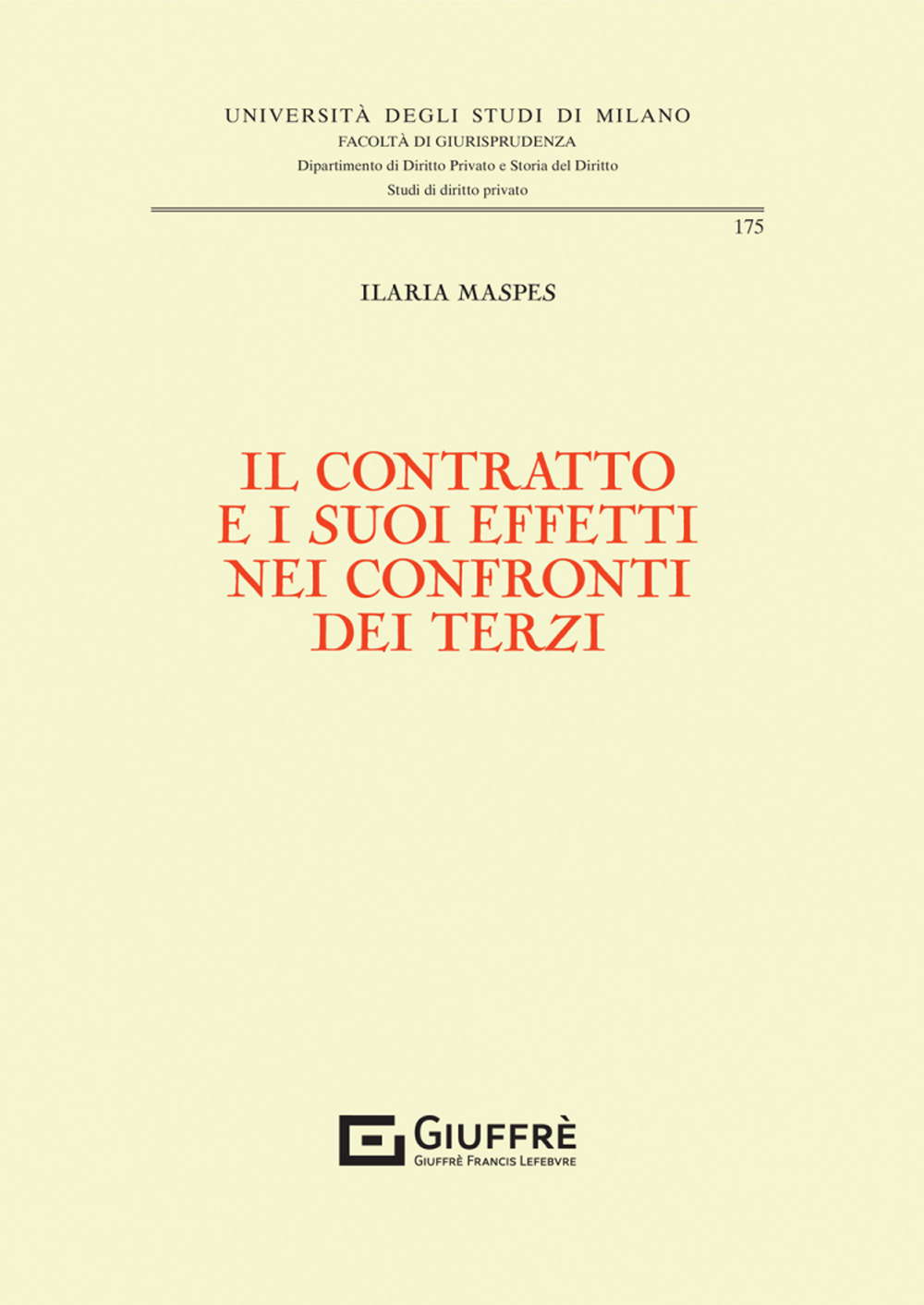 Il contratto e i suoi effetti nei confronti dei terzi