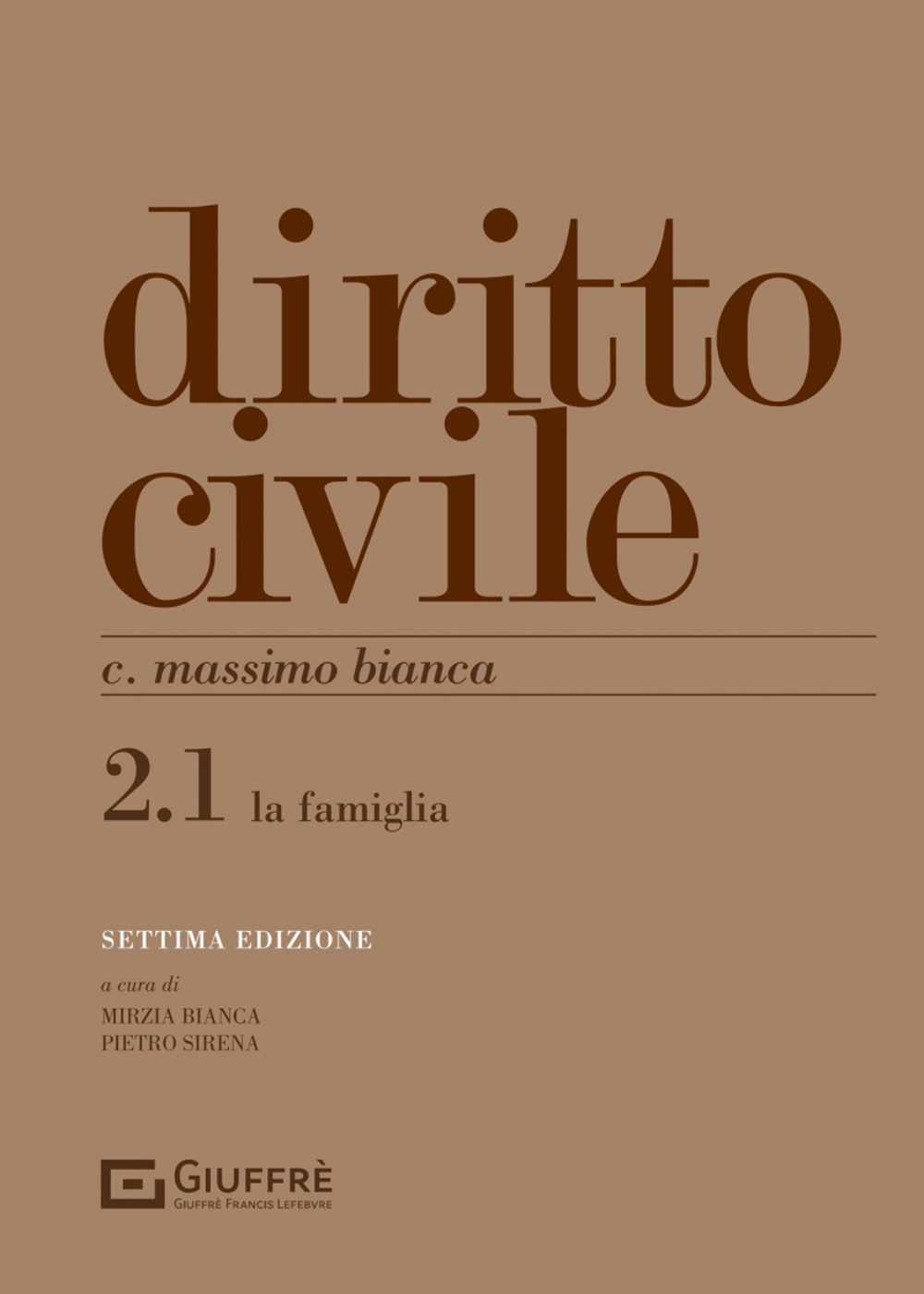 Diritto civile. Vol. 2: La famiglia