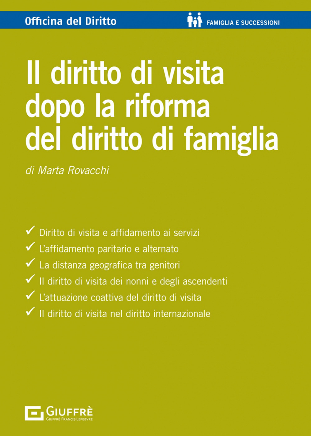 Il diritto di visita dopo la riforma del diritto di famiglia