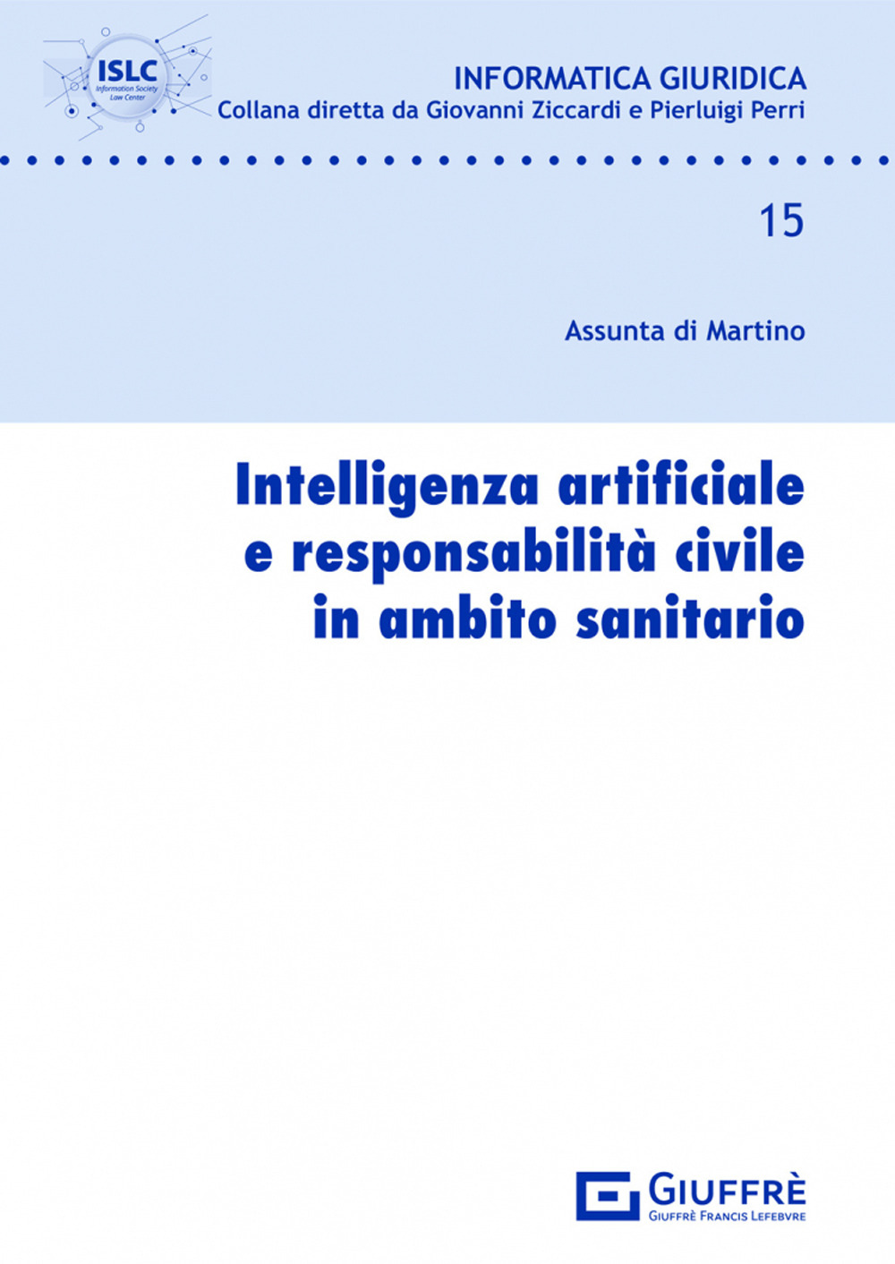 Intelligenza artificiale e responsabilità civile in ambito sanitario