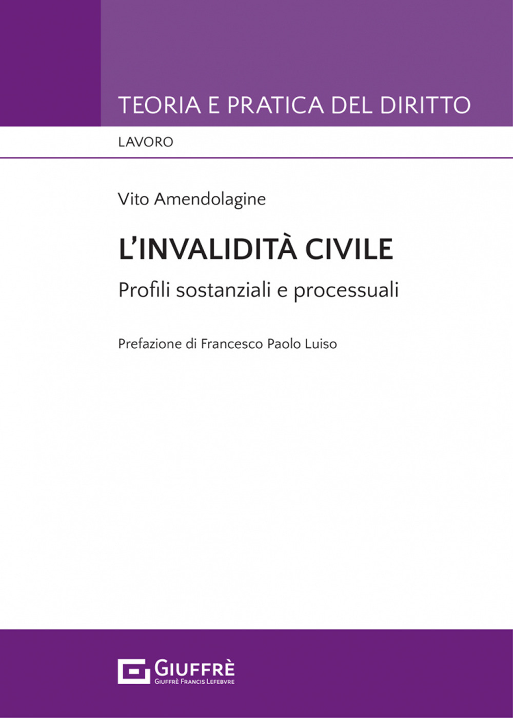 L'invalidità civile. Profili sostanziali e processuali