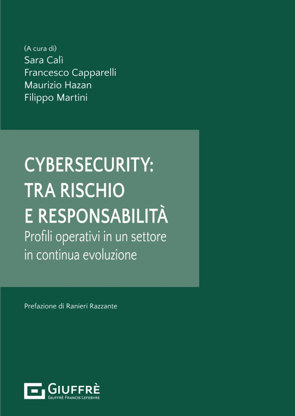 Cybersecurity: tra rischio e responsabilità