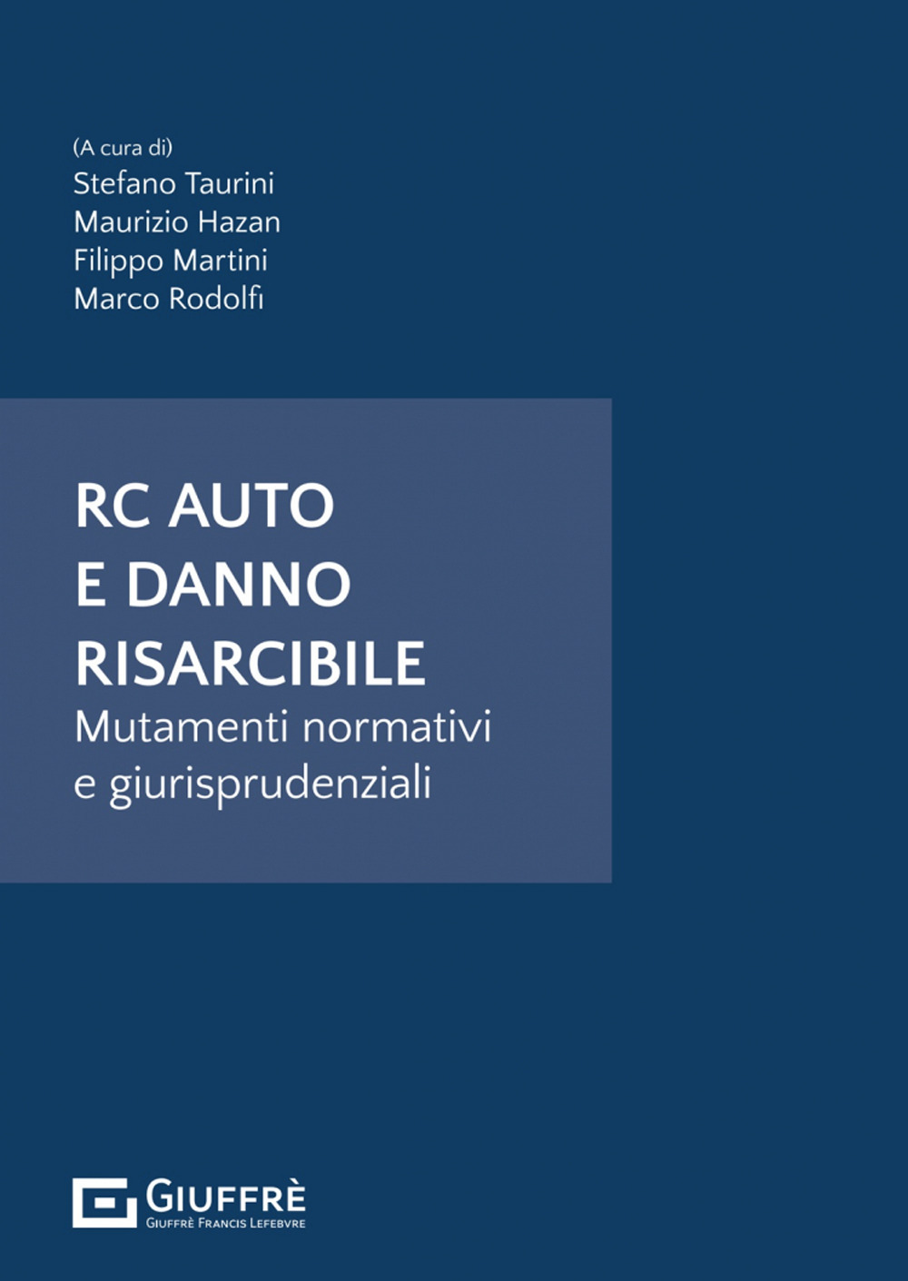 RC auto e danno risarcibile. Mutamenti normativi e giurisprudenziali