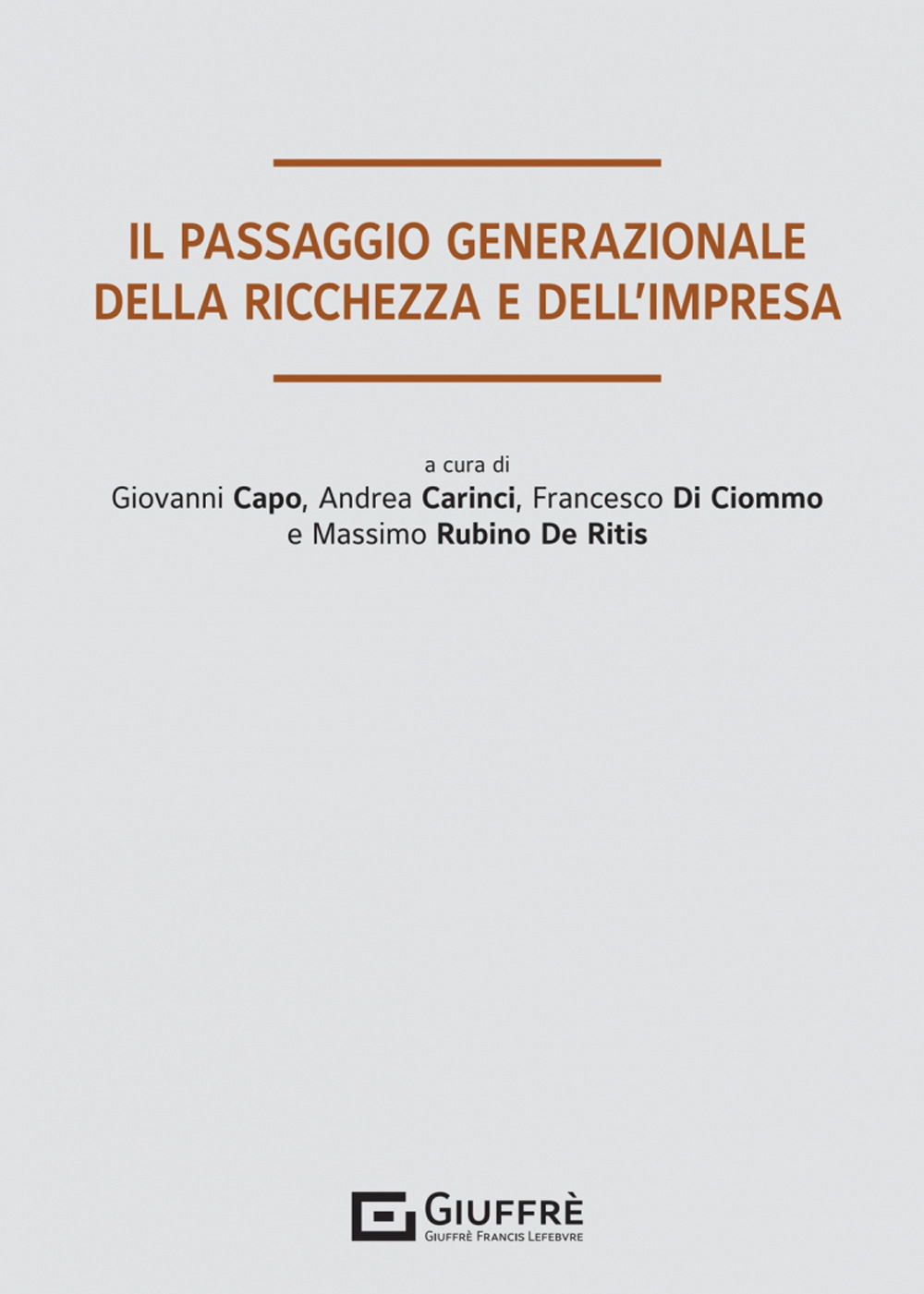 Il passaggio generazionale della ricchezza e dell'impresa