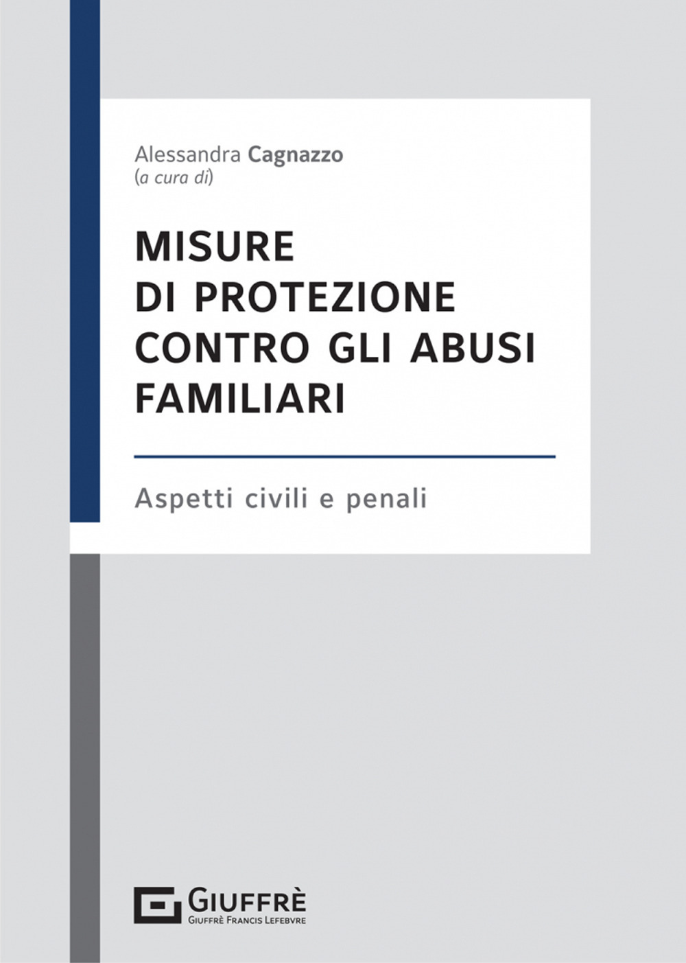 Misure di protezione contro gli abusi familiari