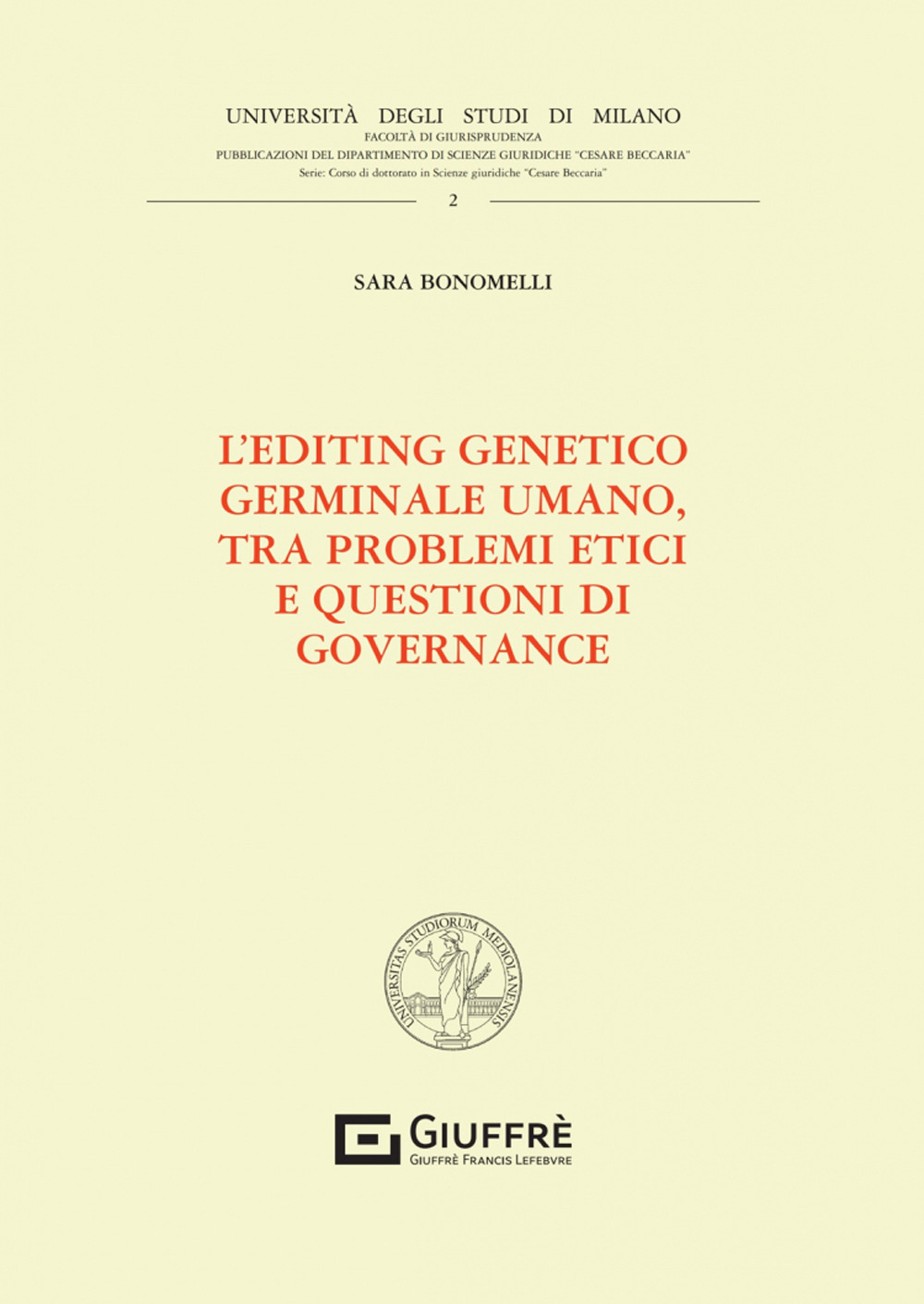 L'editing genetico germinale umano, tra problemi etici e questioni di governance