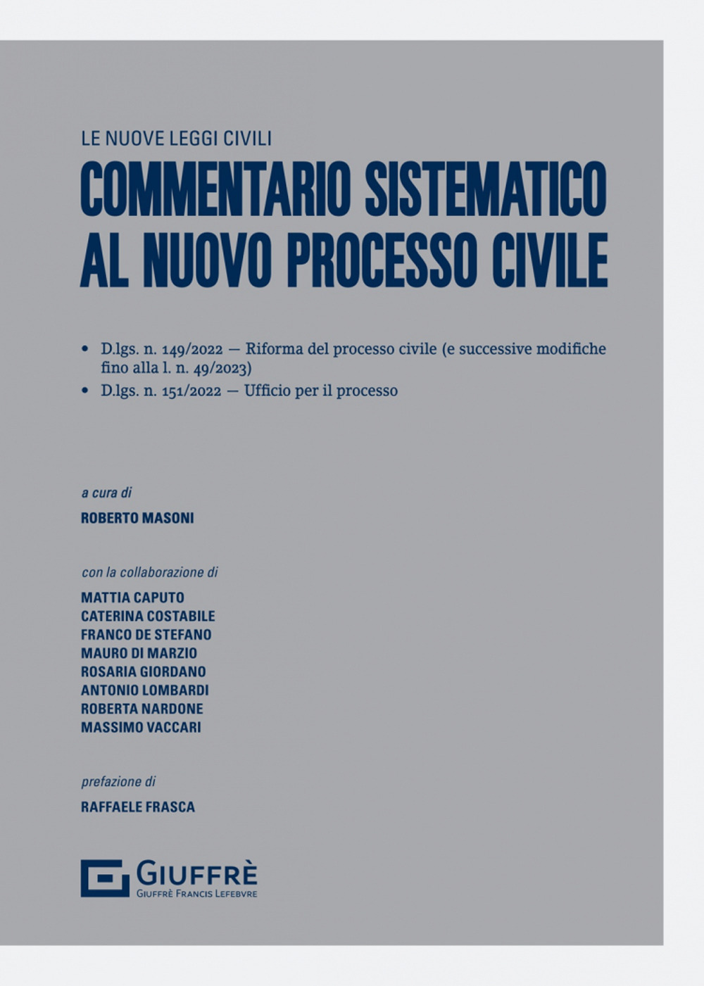 Commentario sistematico al nuovo processo civile