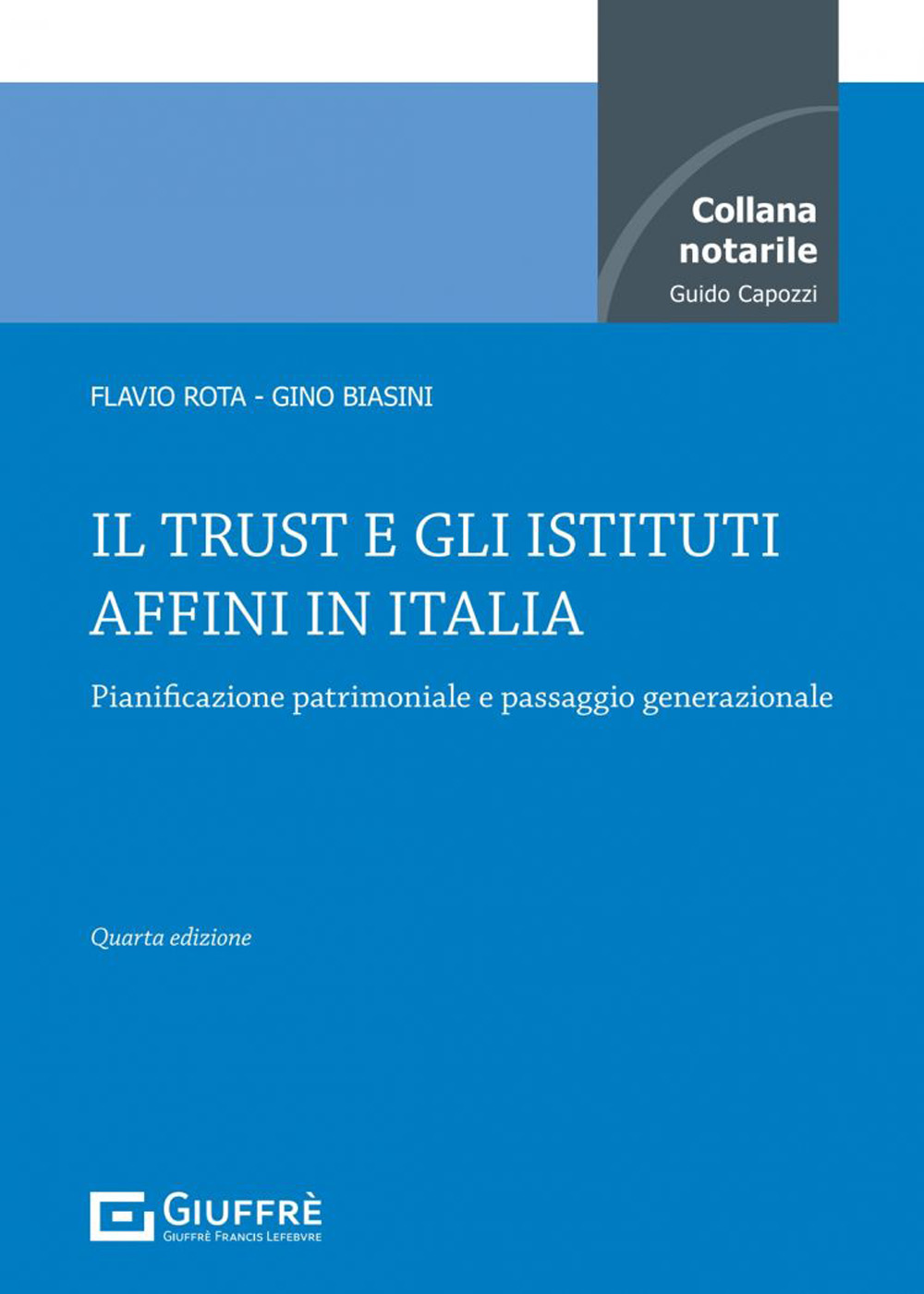 Il trust e gli istituti affini in Italia