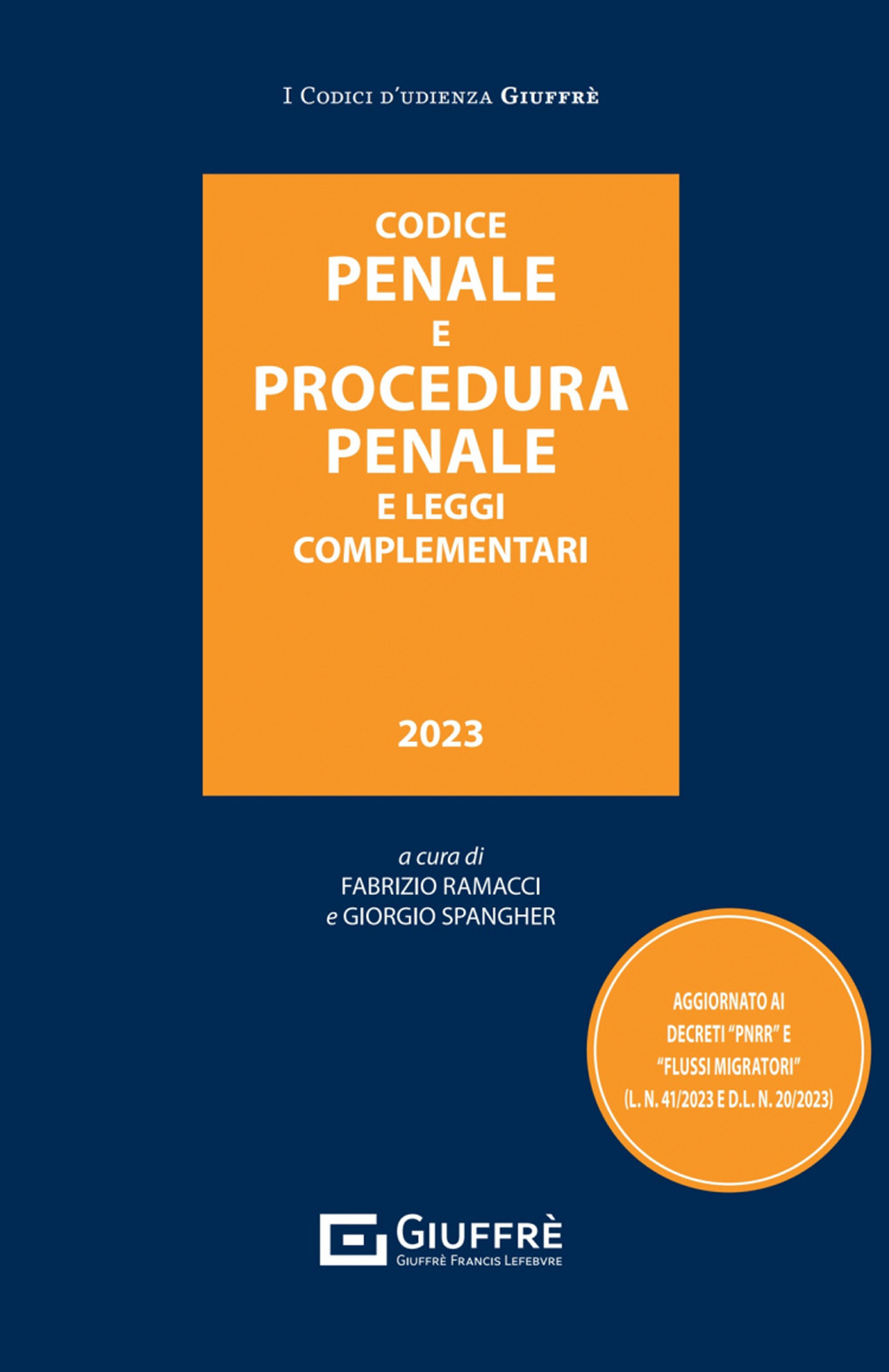 Codice penale e procedura penale e leggi complementari