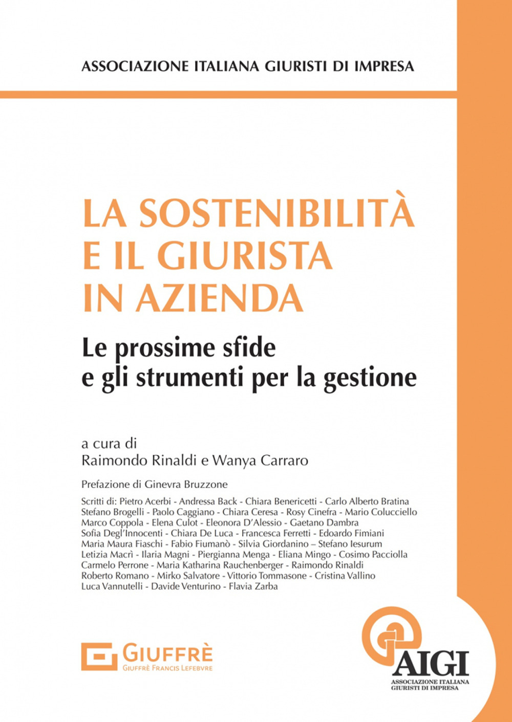 La sostenibilità e il giurista in azienda. Le prossime sfide e gli strumenti per la gestione