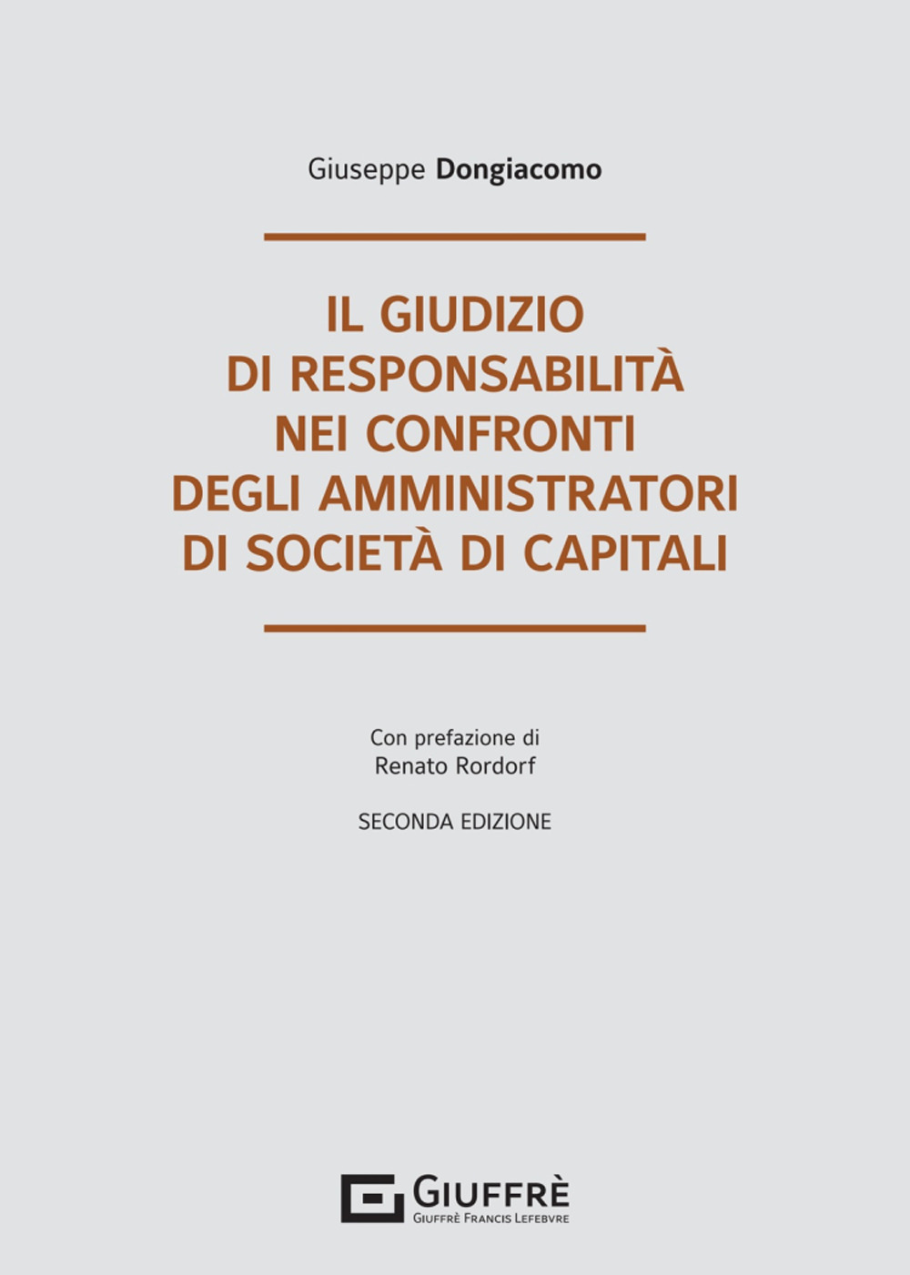 Il giudizio di responsabilità nei confronti degli amministratori di società di capitali