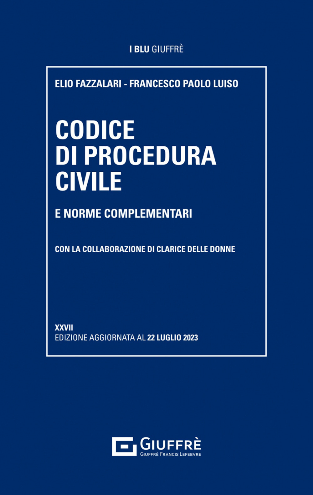 Codice di procedura civile e norme complementari