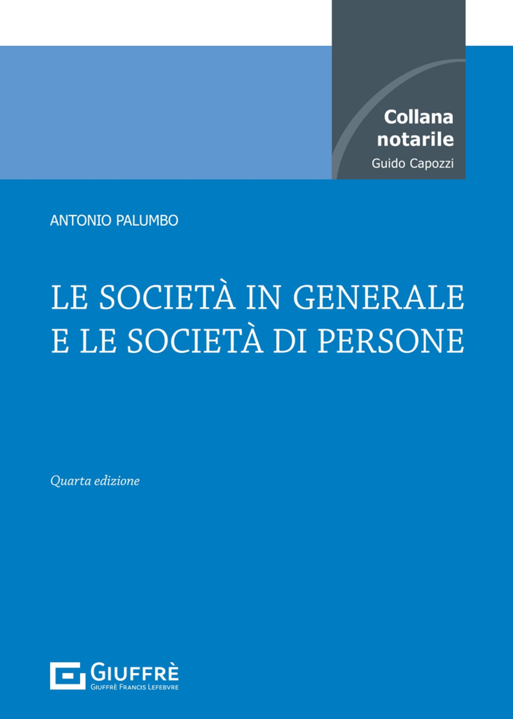 Le società in generale e le società di persone