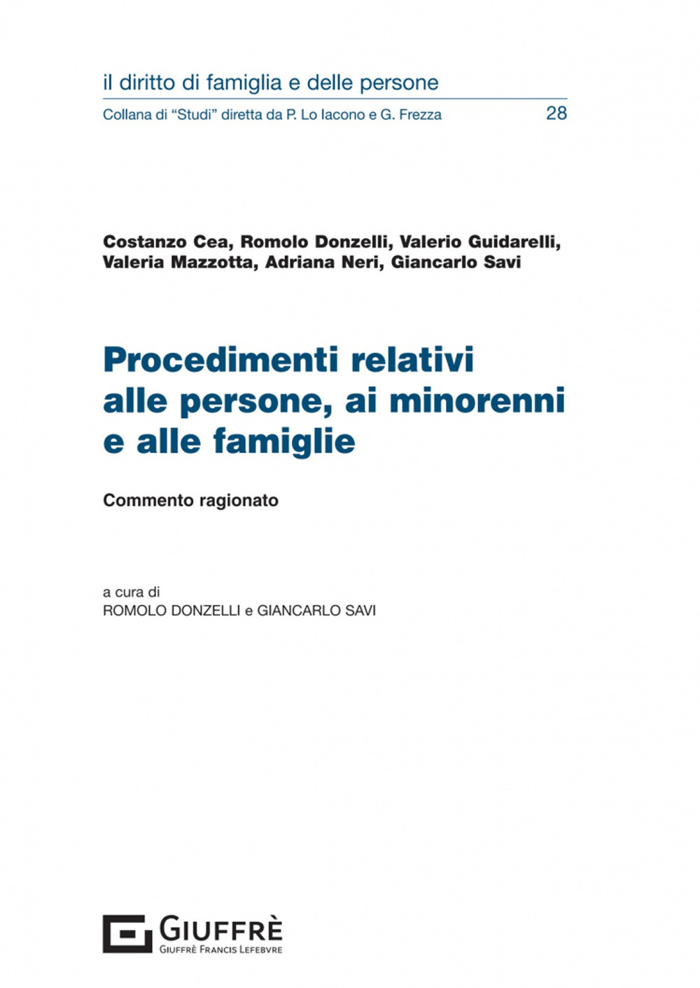 Procedimenti relativi alle persone, ai minorenni e alle famiglie. Commento ragionato