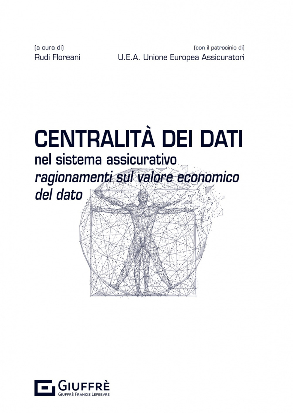 Centralità dei dati nel sistema assicurativo